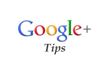 10 Tips And Tricks For New Users in Google+