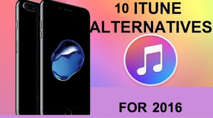 Top 10 Best iTunes Alternative 2019