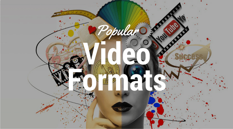 6 Most Popular Video Formats