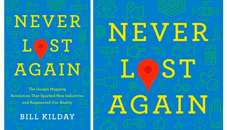 Never Lost Again Book Review - Bill Kilday