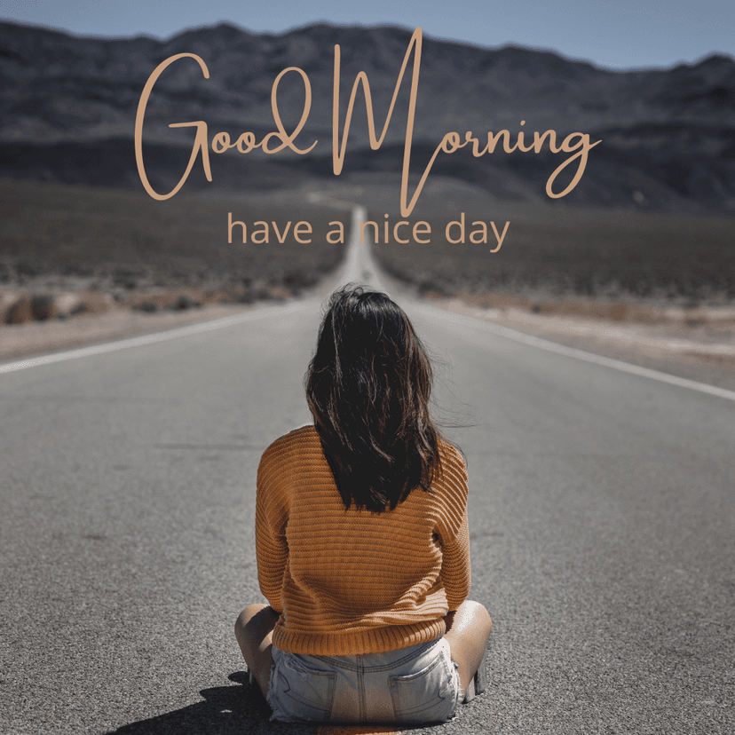 Good Morning, Take a freshening walk