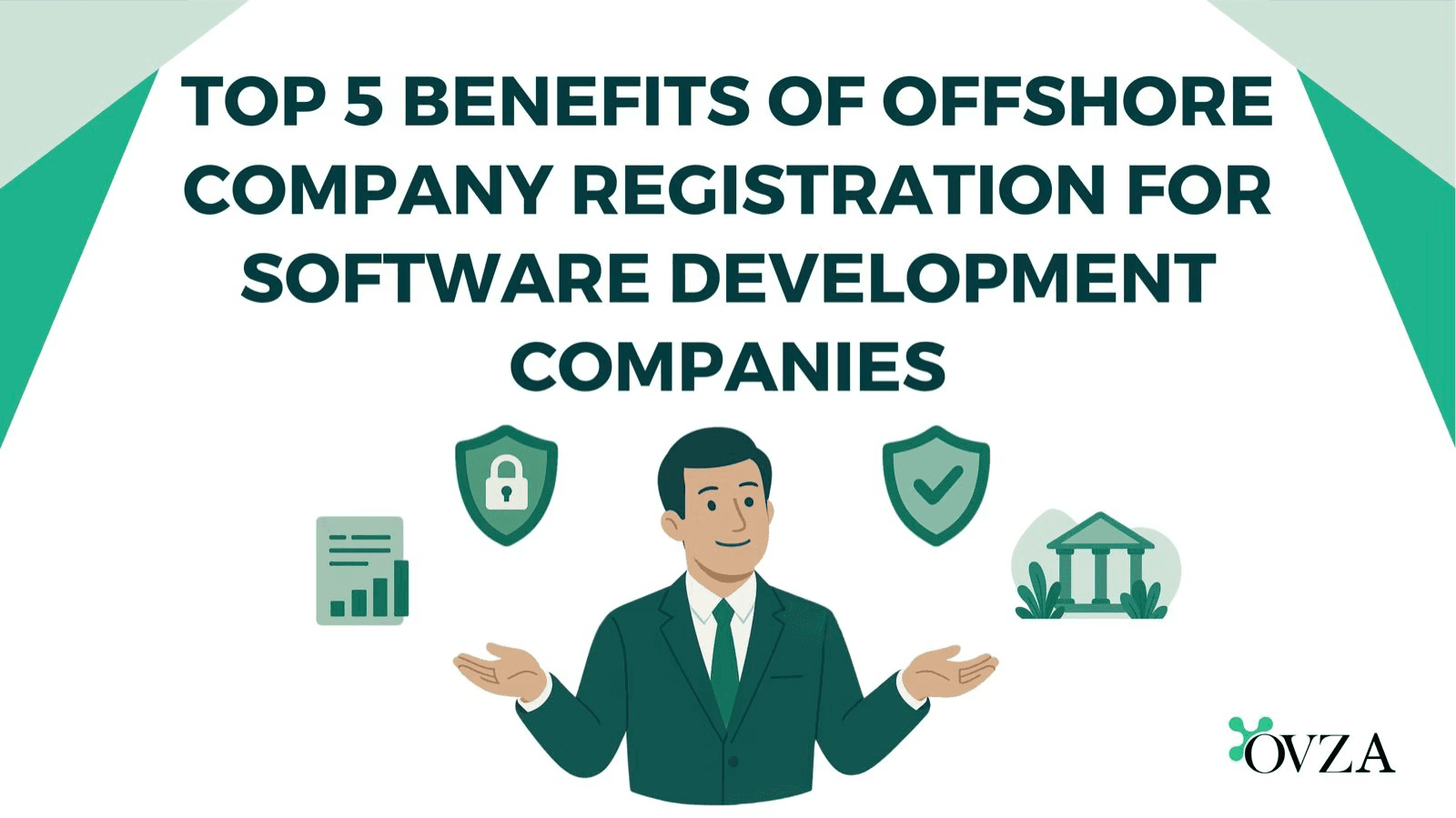 Top 5 Benefits of Offshore Company Registration for Software Development Companies