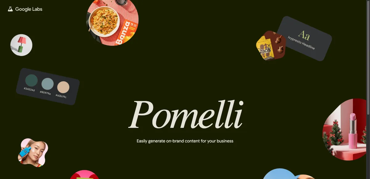 Google Pomelli by Google Labs — Easily generate on-brand content for your business