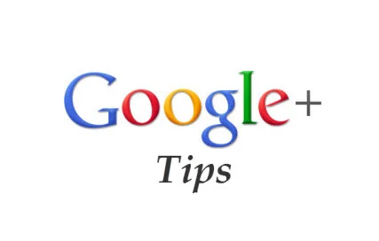 10 Tips And Tricks For New Users in Google+