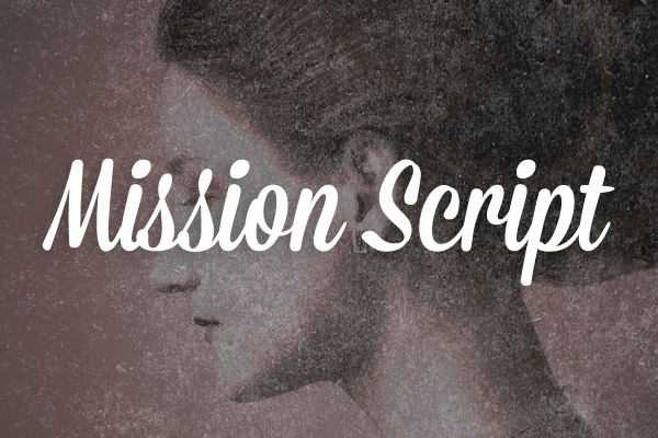 MISSION SCRIPT