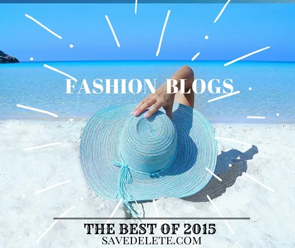 Fashion Blogs - the best ones to be followed in 2016