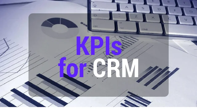 KPIs for Customer Relationship Management