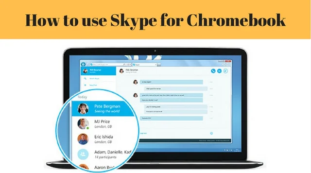 How to use Skype for Chromebook