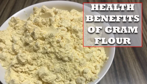 What are The Health Benefits of Gram Flour?