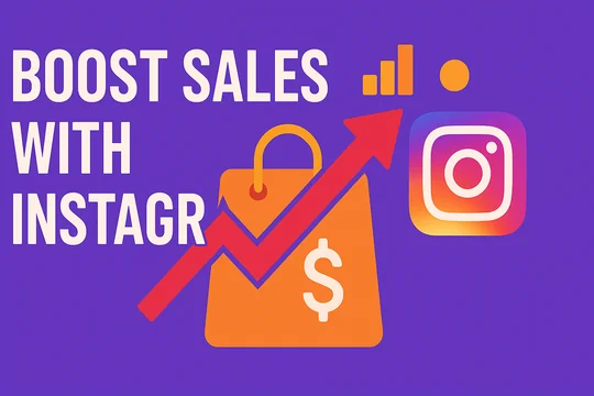 5 Ways to Boost Sales with Instagram
