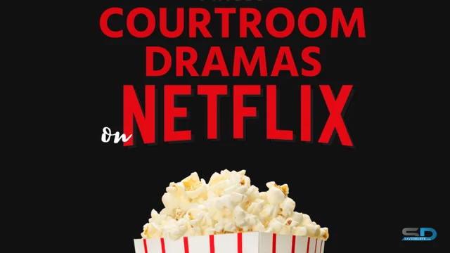 Finest Courtroom Dramas On Netflix