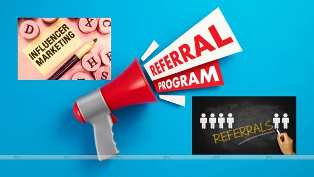 Referral Marketing vs. Influencer Marketing: Which Drives Better ROI?