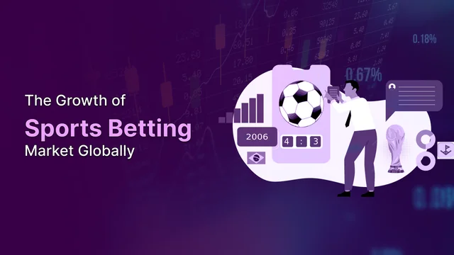 The Growth of Sports Betting Market Globally In 2025