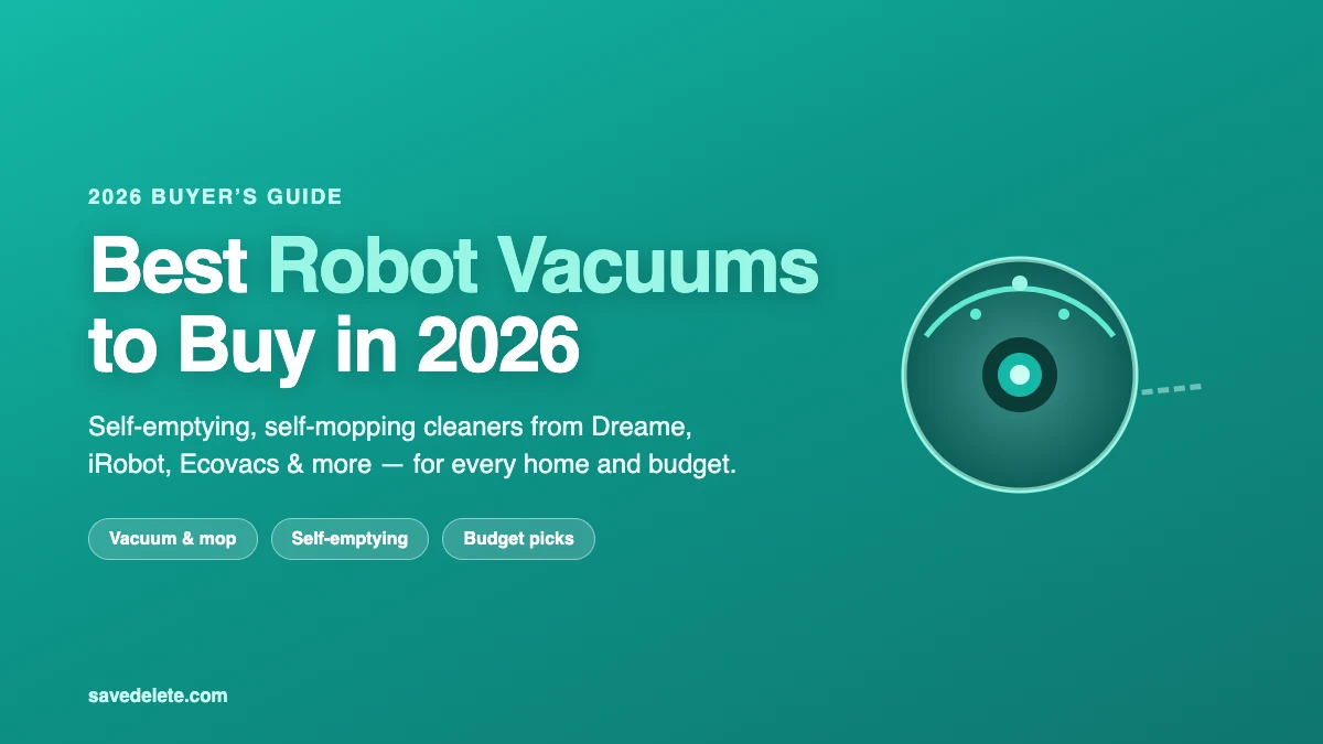Best Robot Vacuums to Buy in 2026: Complete Buying Guide