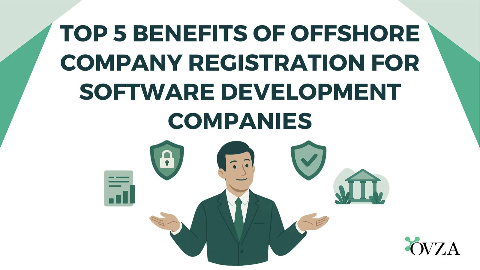 Top 5 Benefits of Offshore Company Registration for Software Development Companies